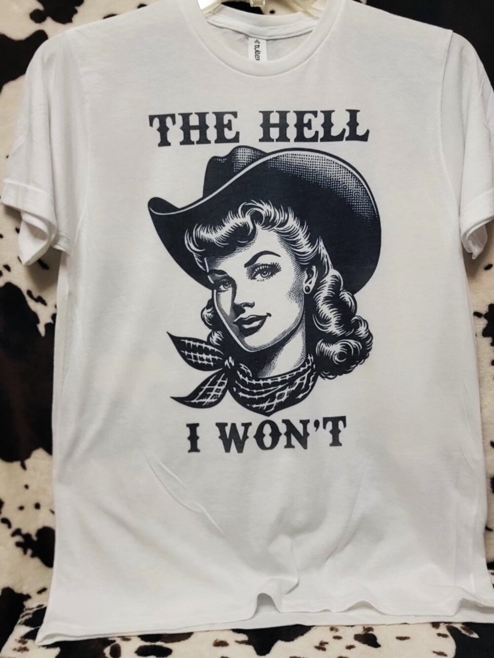The Hell I Wont Western Southern Graphic T Shirt Trendy Boutique Style Tee Women - Picture 3 of 8